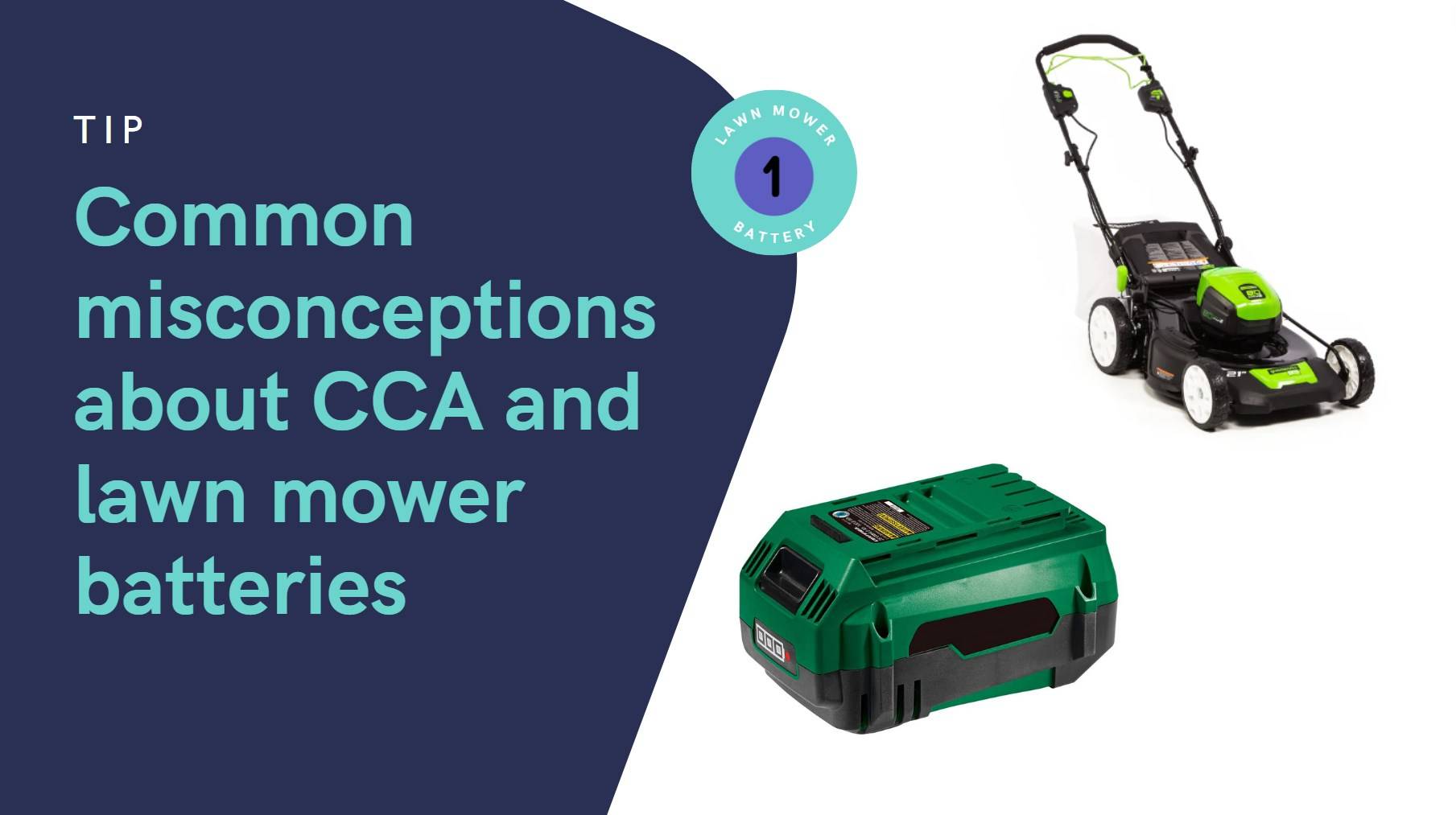 Common misconceptions about CCA and lawn mower batteries