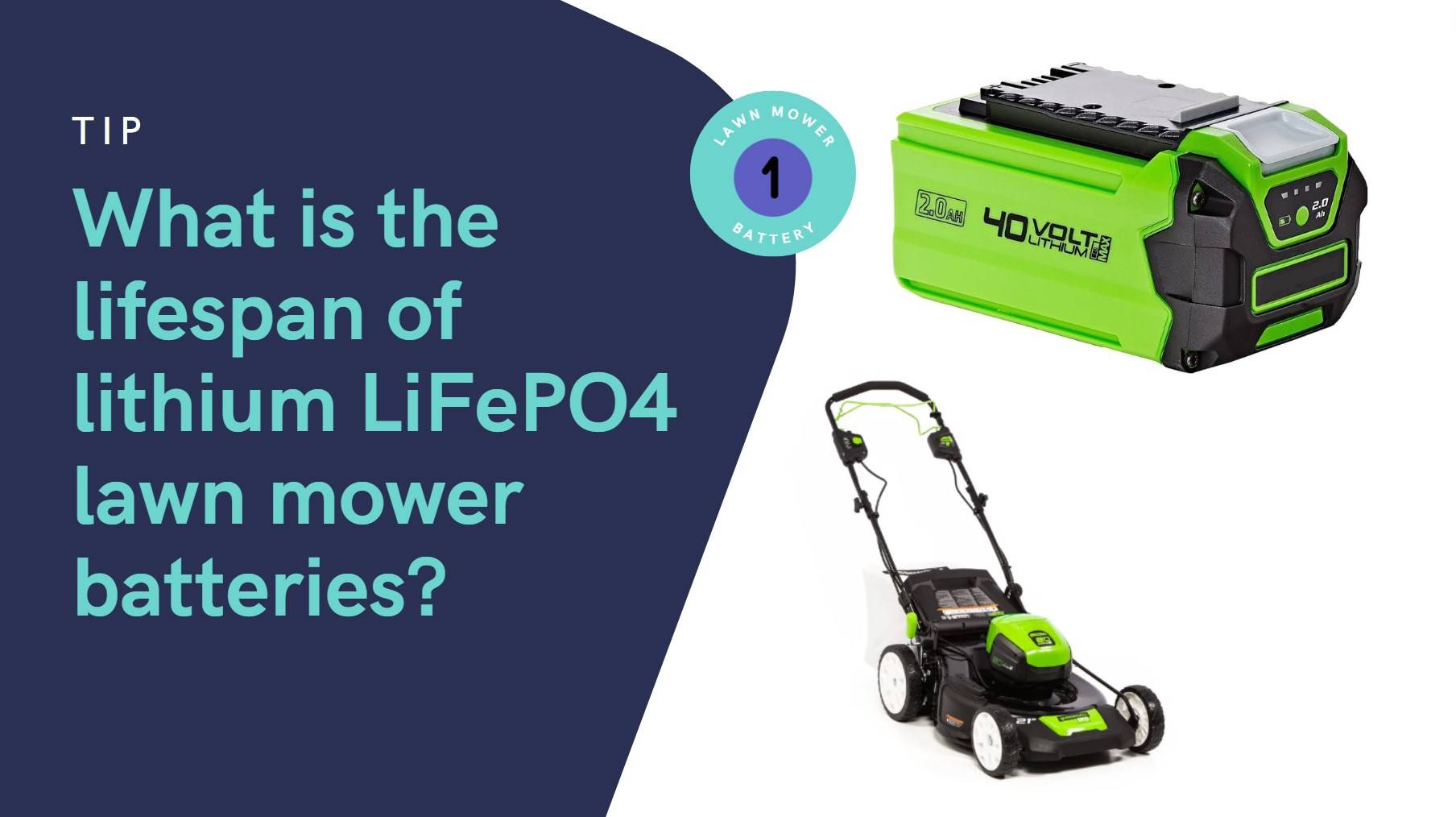 What is the lifespan of lithium LiFePO4 lawn mower batteries?