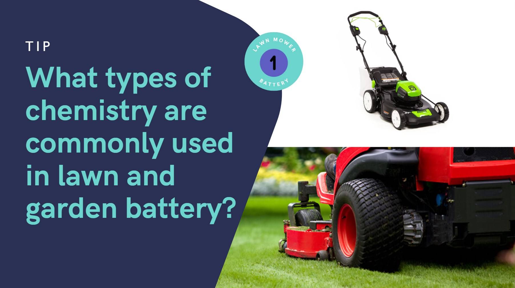 What types of chemistry are commonly used in lawn and garden batteries?
