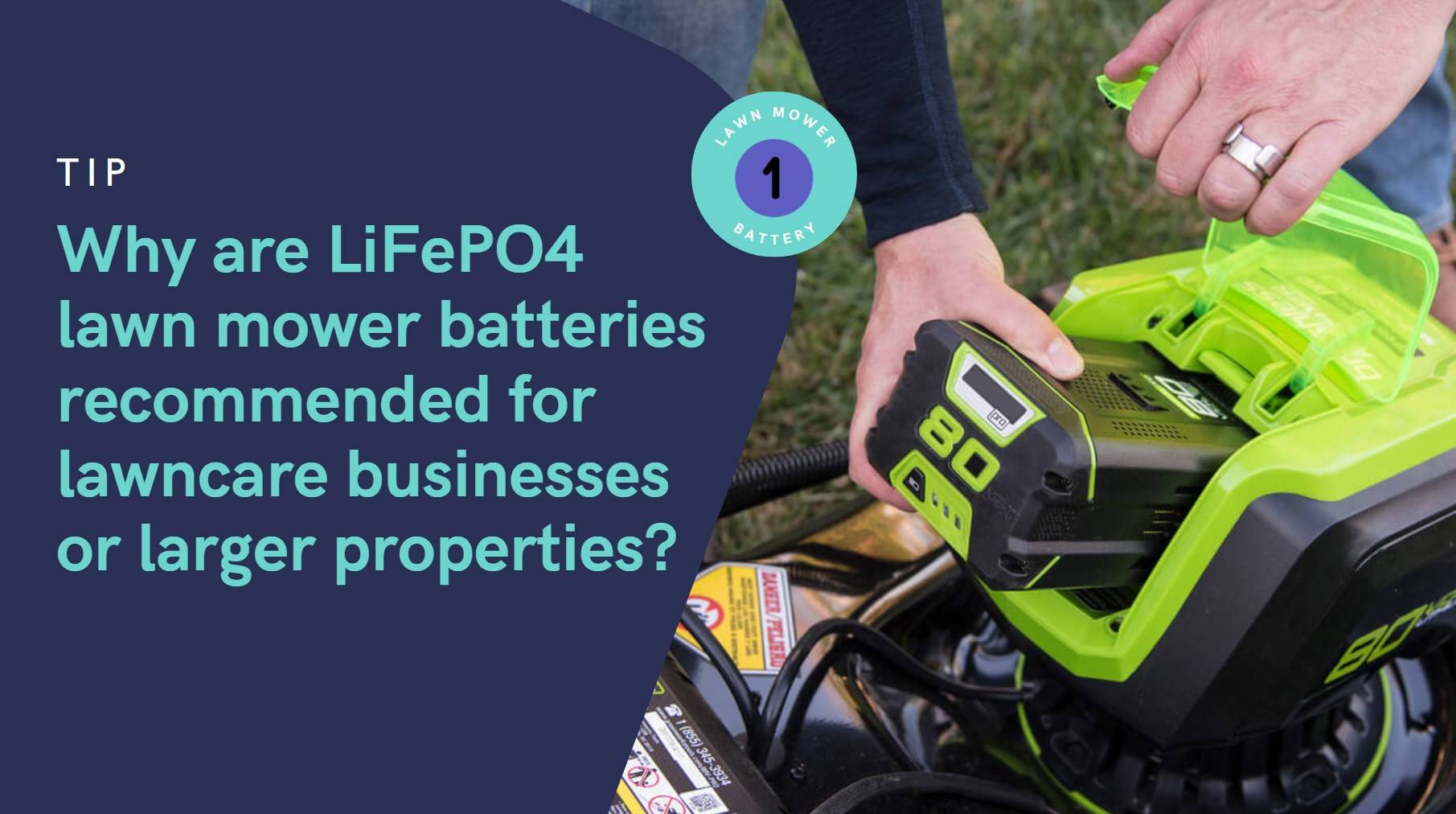 Why are lithium LiFePO4 lawn mower batteries recommended for lawncare businesses or larger properties?