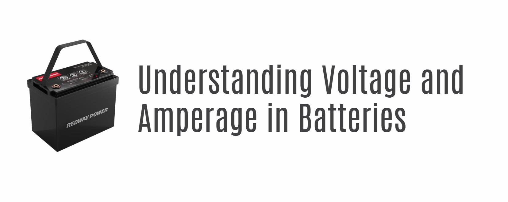 Understanding Voltage and Amperage in Batteries