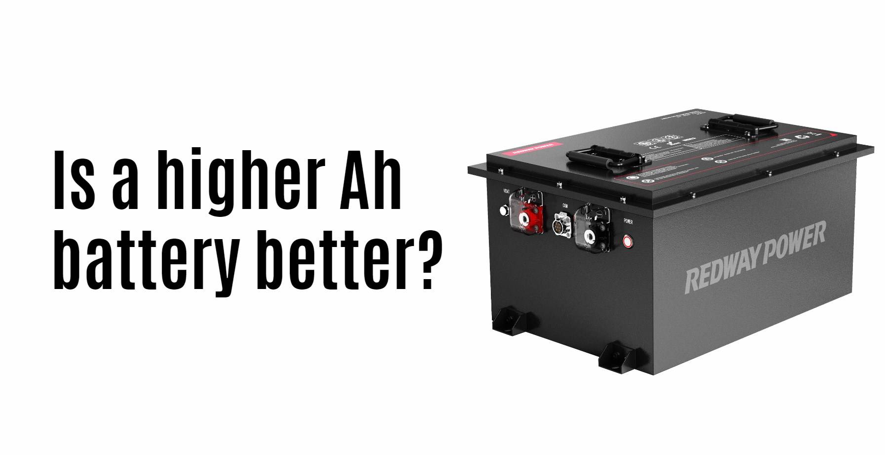 Is a higher Ah battery better? 48v 100ah golf cart lithium battery lifepo4 factory