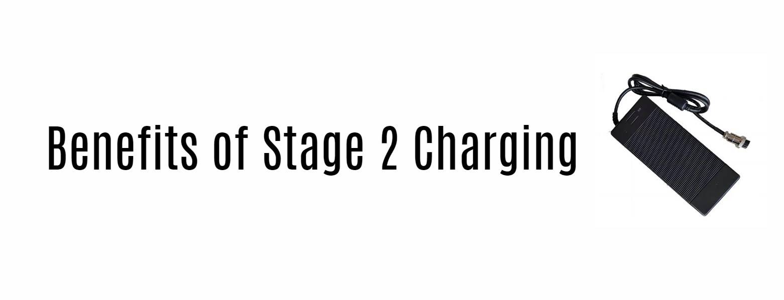 Benefits of Stage 2 Charging