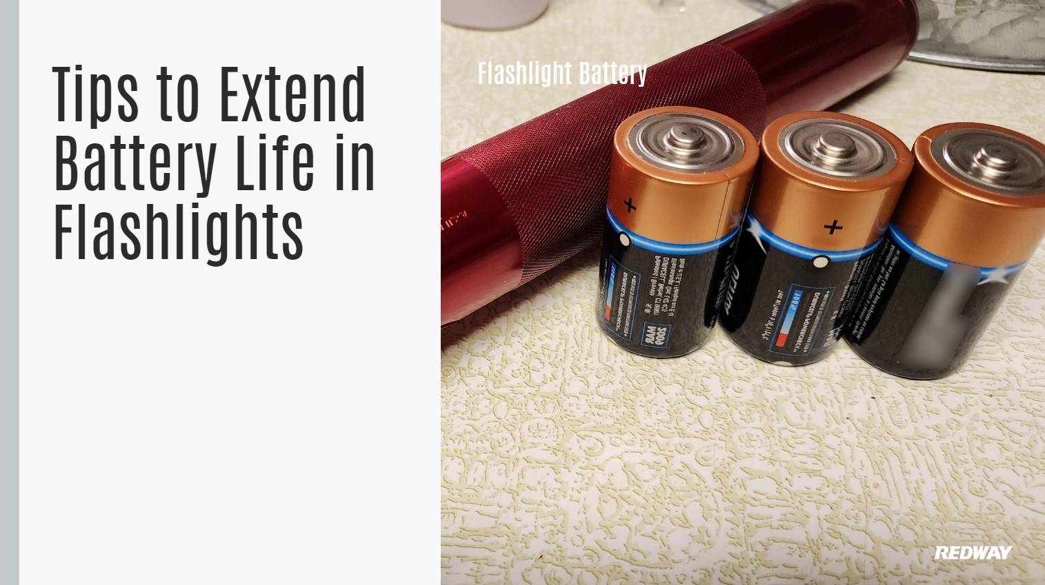 Tips to Extend Battery Life in Flashlights. How long can you leave batteries in a flashlight?