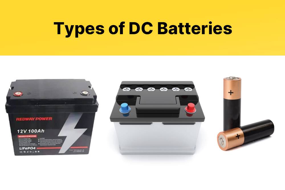 Types of DC Batteries, What are DC batteries? 12V 100Ah lifepo4 battery