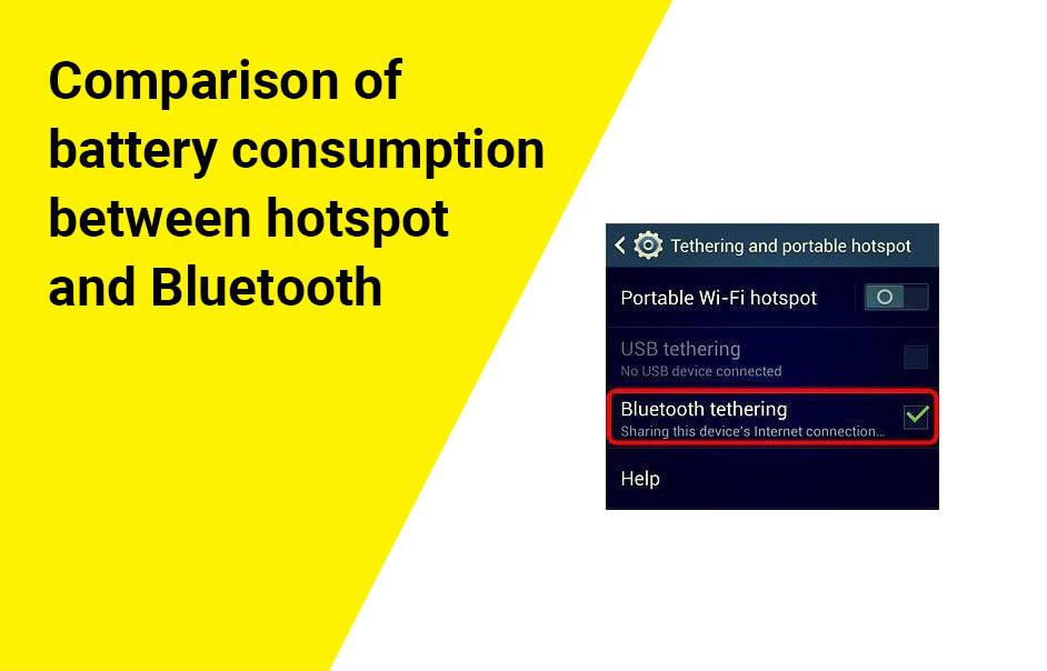 Comparison of battery consumption between hotspot and Bluetooth