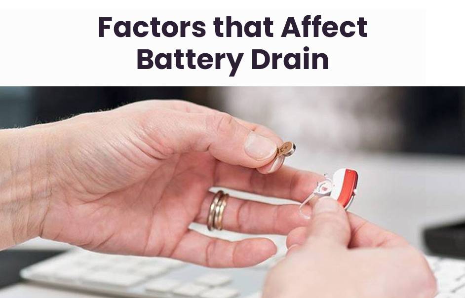 Factors that Affect Battery Drain