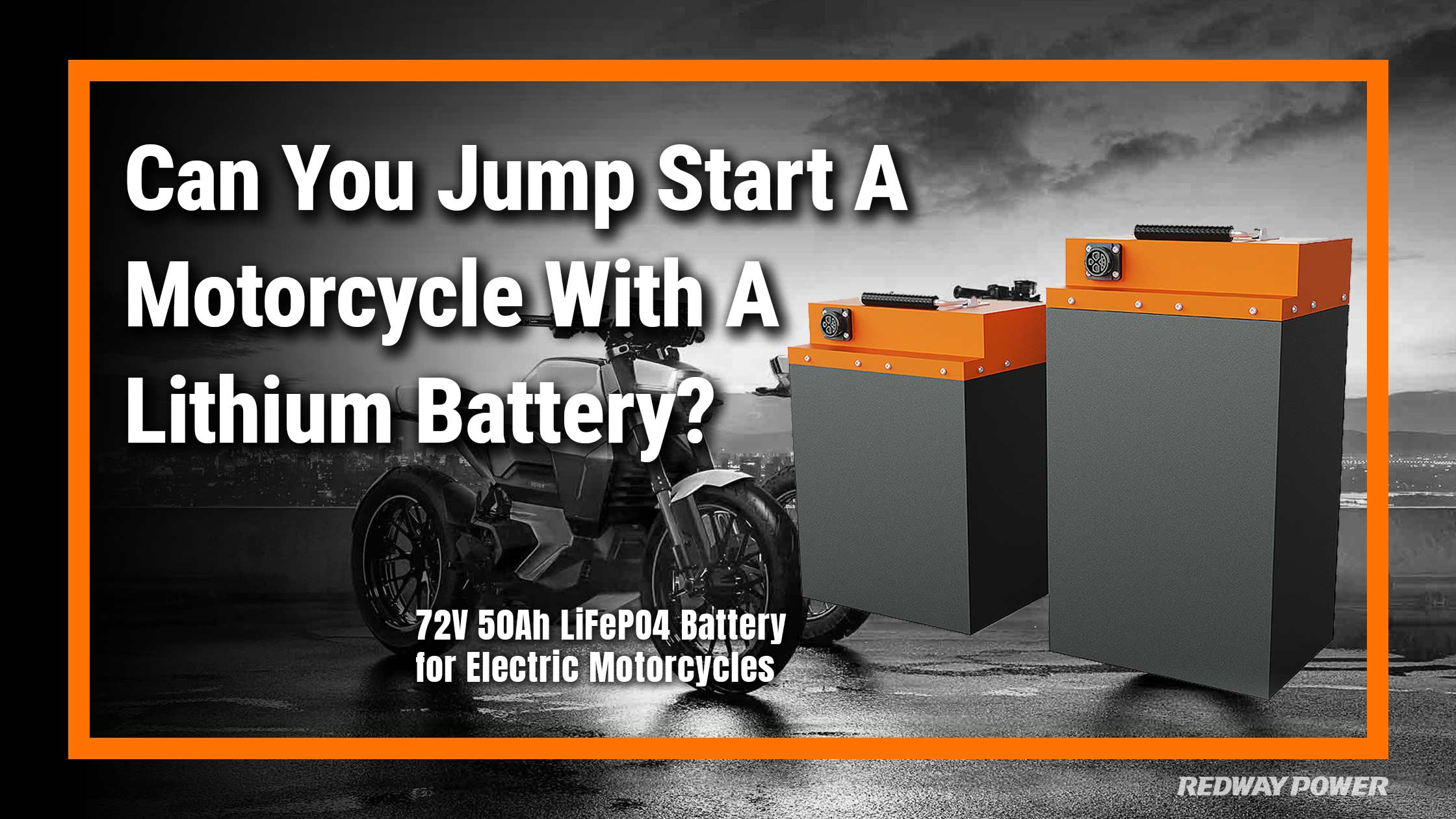 Can You Jump Start A Motorcycle With A Lithium Battery 72v 50ah motorcycle lithium battery redway factory 72v 60ah