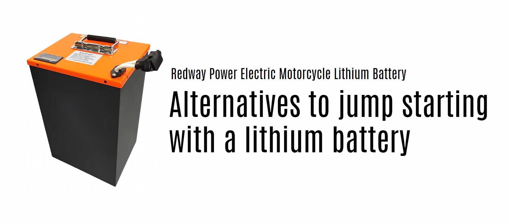 electric motorcycle lithium battery manufacturer factory oem. Alternatives to jump starting with a lithium battery.