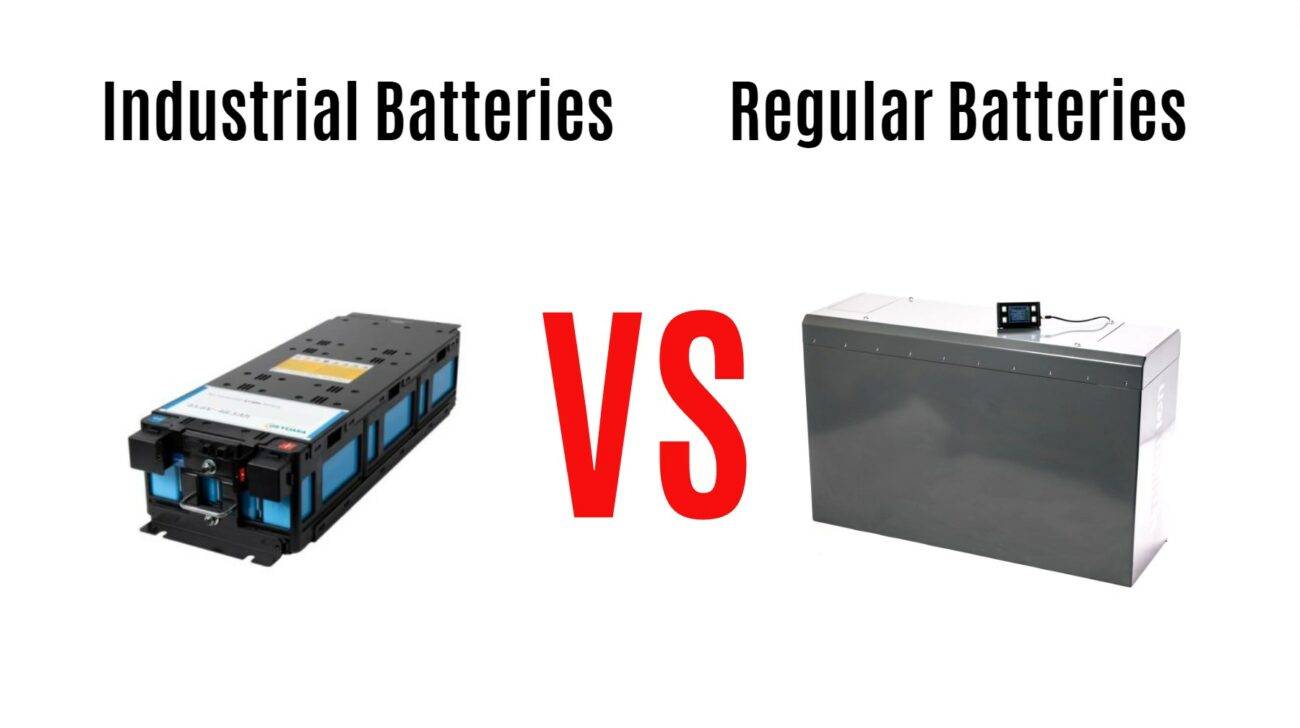 Industrial Batteries vs Regular Batteries, What's the Difference?