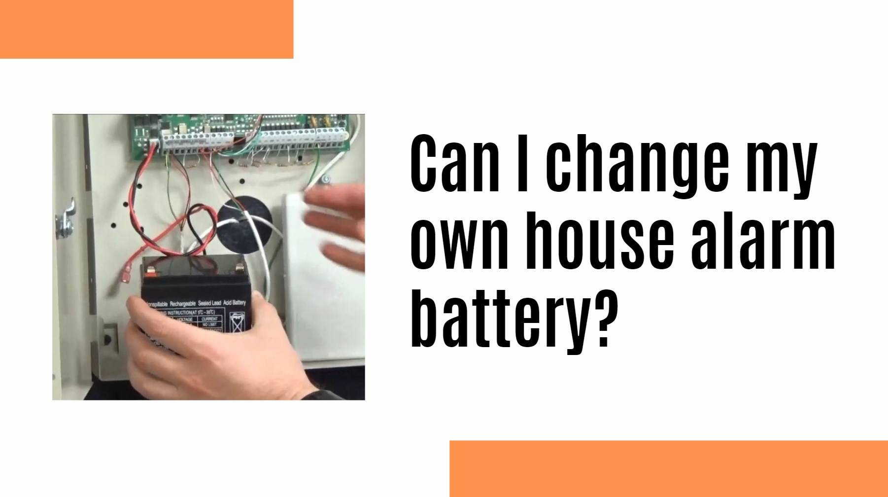Can I change my own house alarm battery?