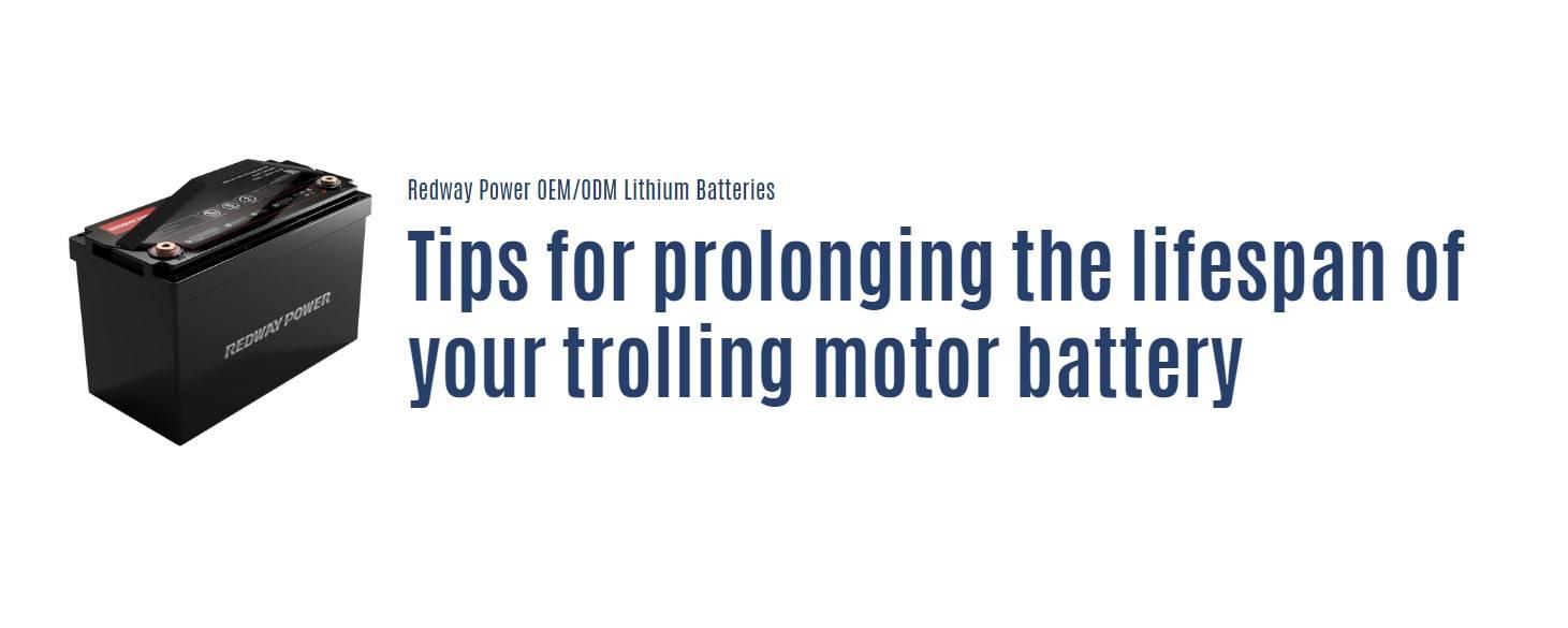 Tips for prolonging the lifespan of your trolling motor battery