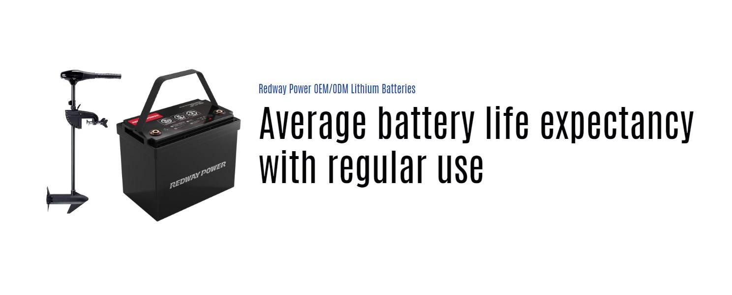Average battery life expectancy with regular use. trolling motor lithium battery