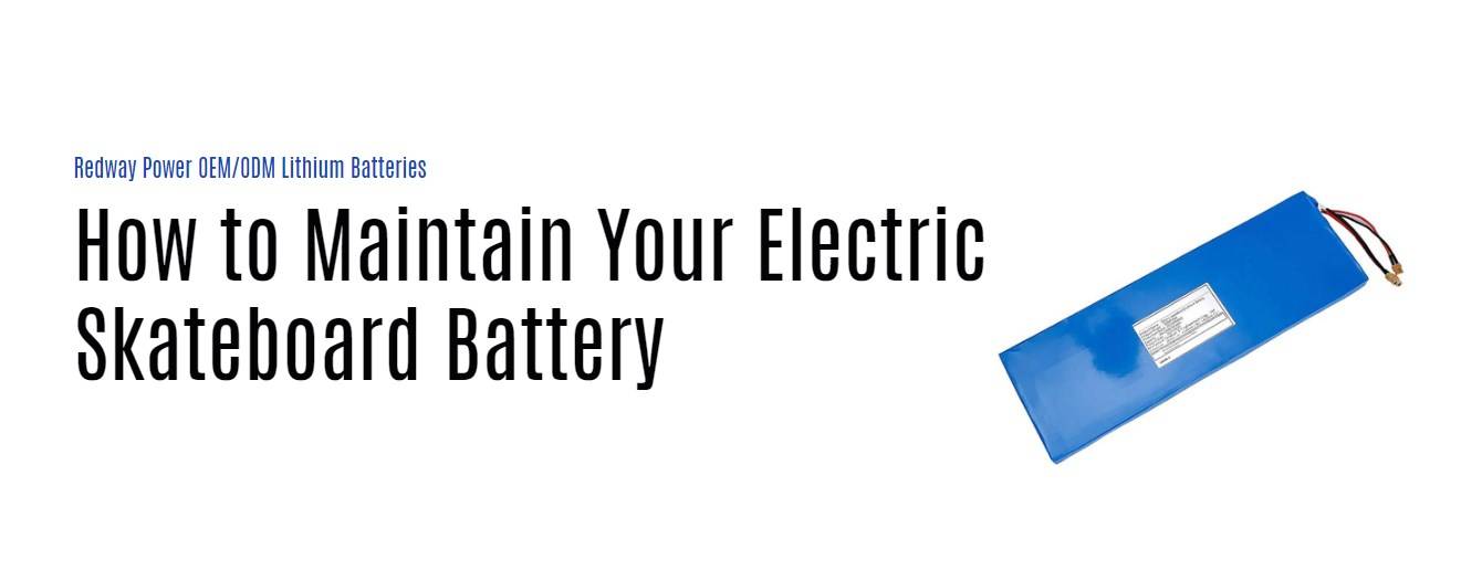 How to Maintain Your Electric Skateboard Battery