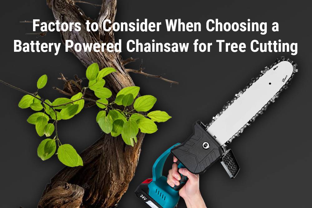 Factors to consider when choosing a battery powered chainsaw for tree cutting, Can a battery powered chainsaw cut down a tree?