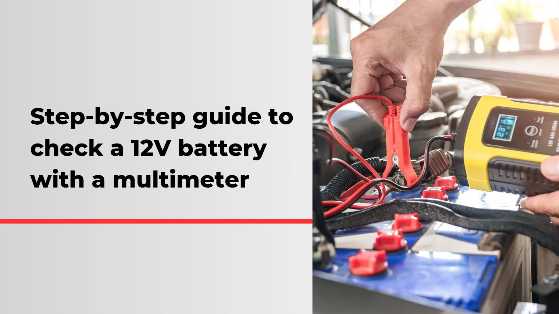 Step-by-step guide to check a 12V battery with a multimeter