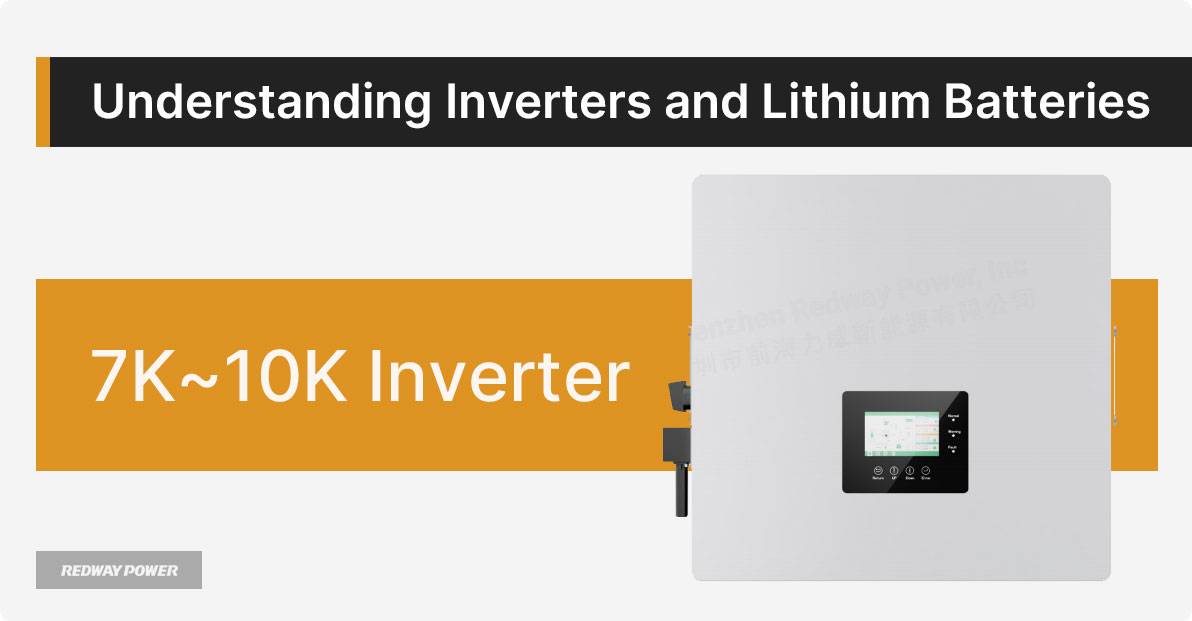 Understanding Inverters and Lithium Batteries, 200Ah Lithium Battery Inverter