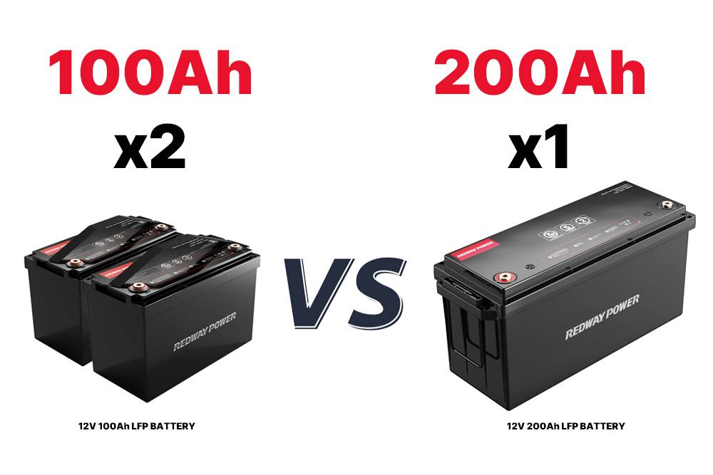 2 100Ah Batteries vs. 1 200Ah Battery: Which is Better? 12V 100AH RV BATTERY
