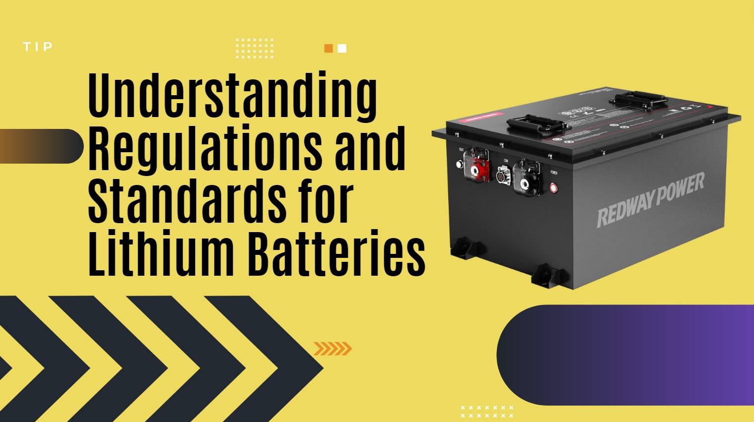 Understanding Regulations and Standards for Lithium Batteries