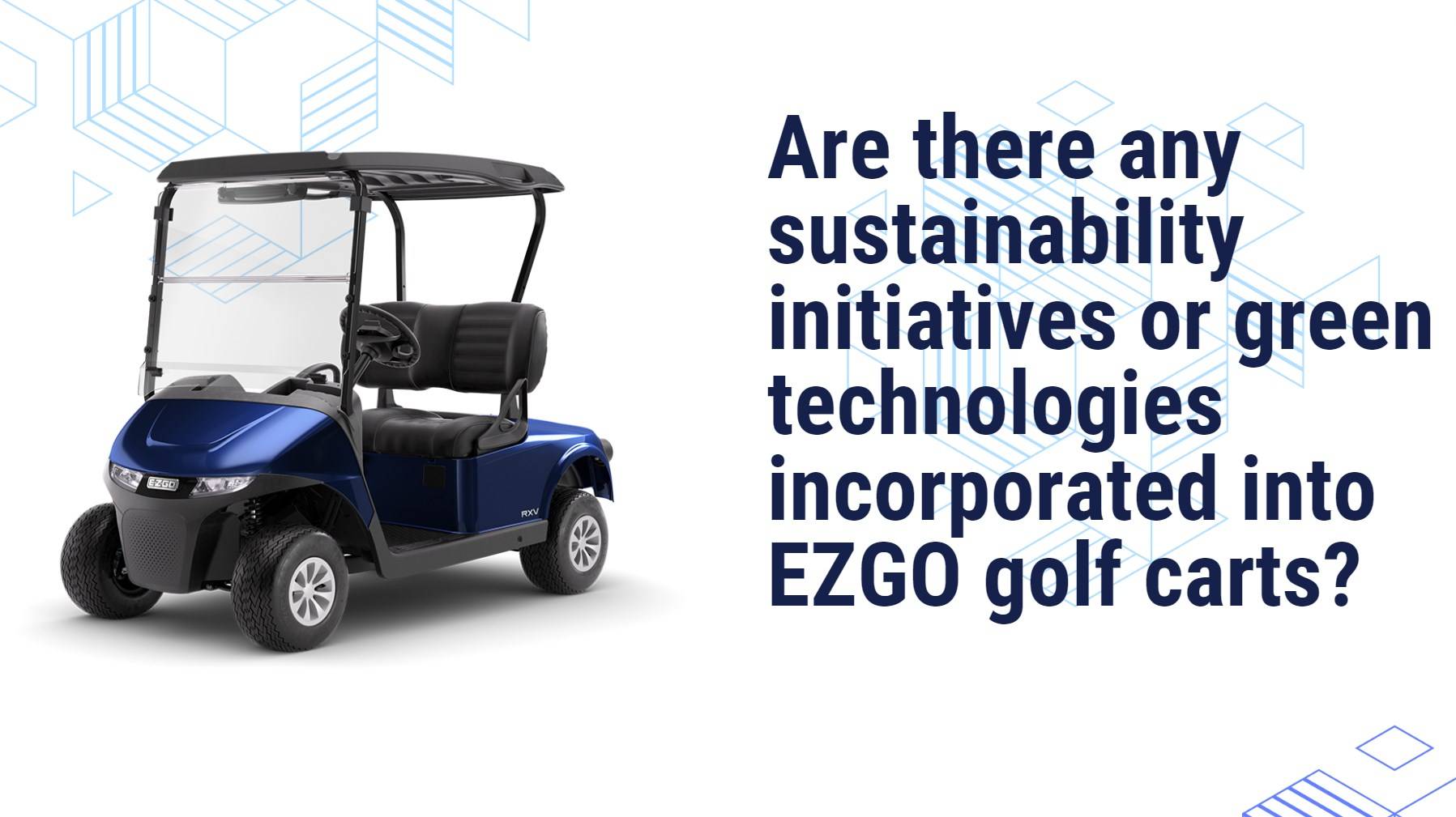 Are there any sustainability initiatives or green technologies incorporated into EZGO golf carts? 