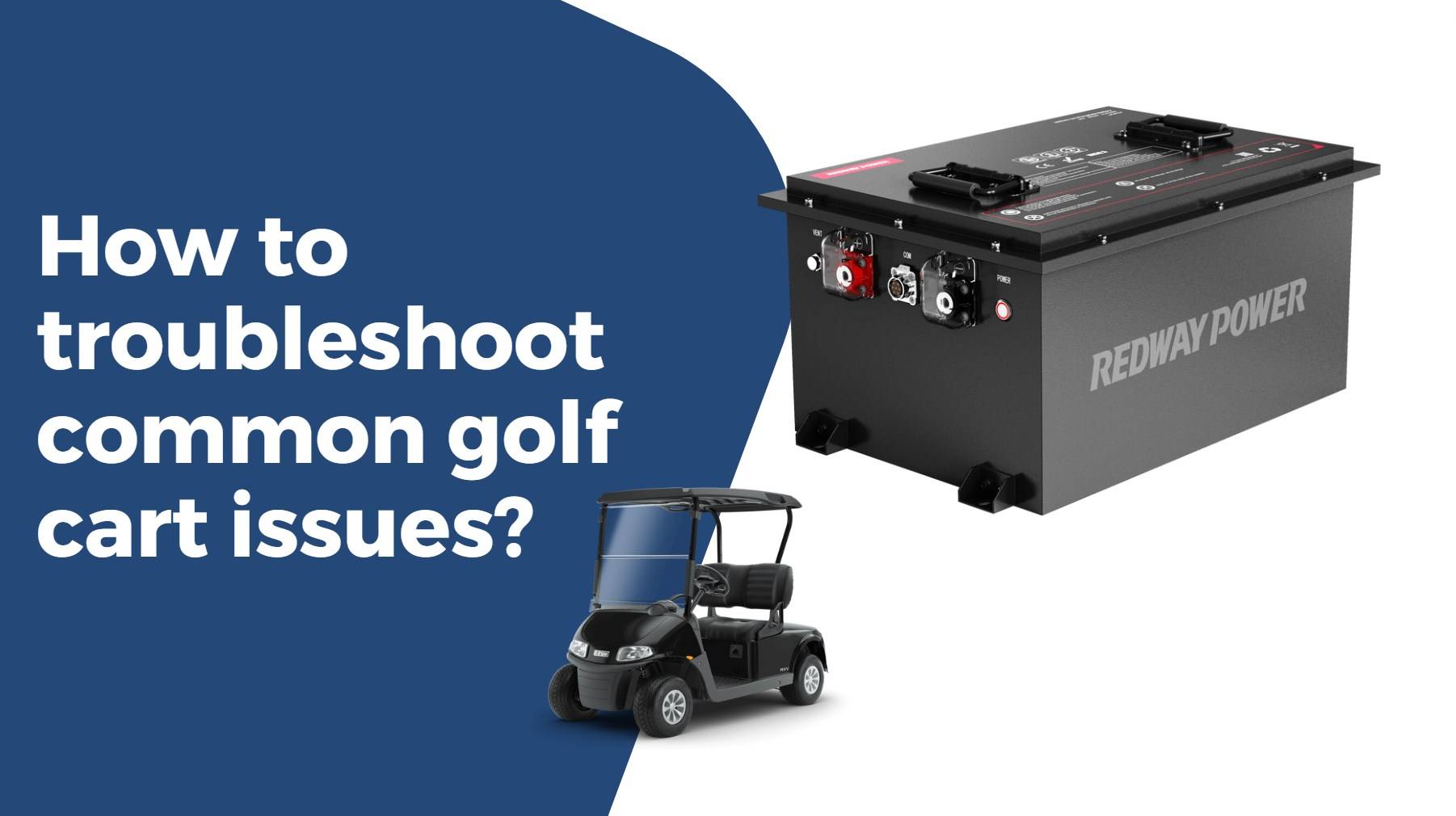 How to troubleshoot common golf cart issues? How to Maintain and Care for a Golf Cart