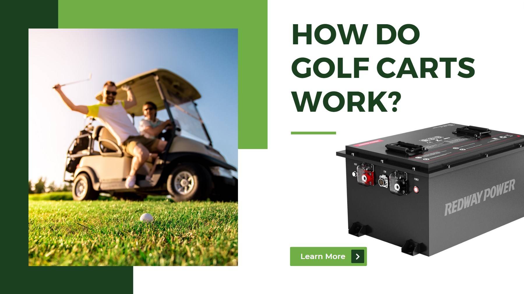 How do Golf Carts Work? 48V 100Ah lithium golf cart battery redway