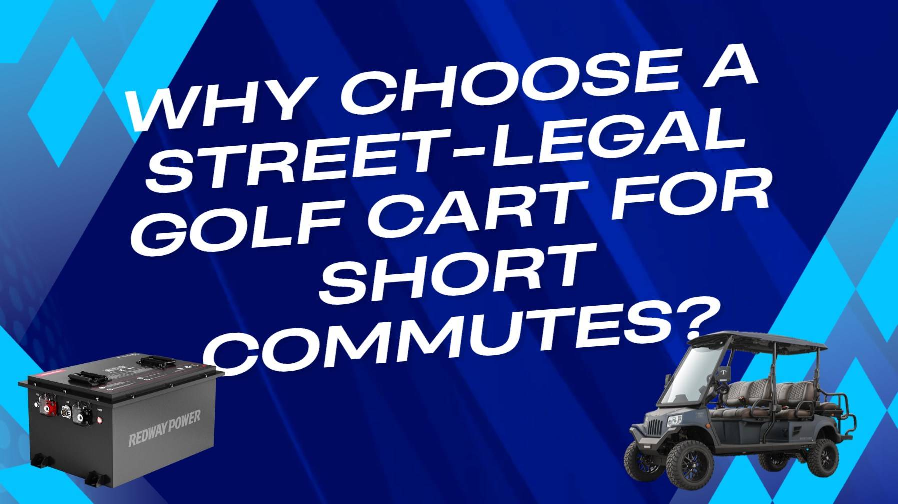 Why choose a street-legal golf cart for short commutes?