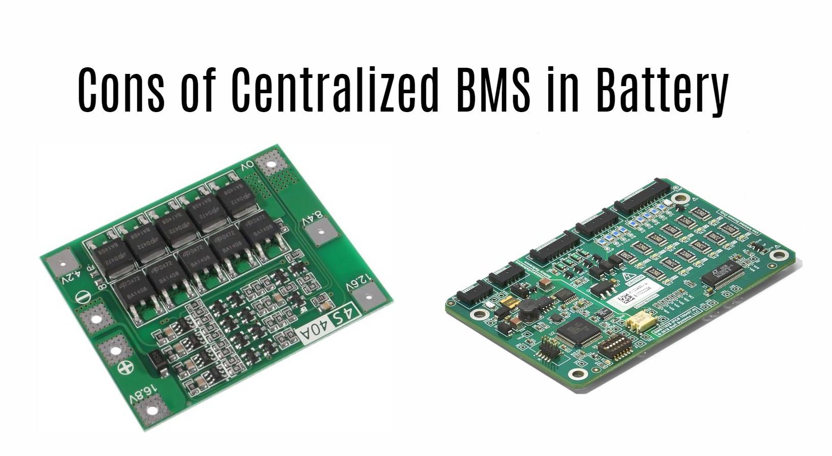 Cons of Centralized BMS in Battery