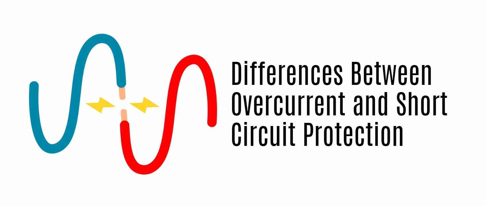 Differences Between Overcurrent and Short Circuit Protection