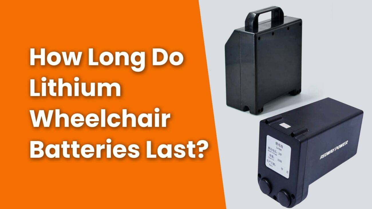 How Long Do Lithium Wheelchair Batteries Last? redway