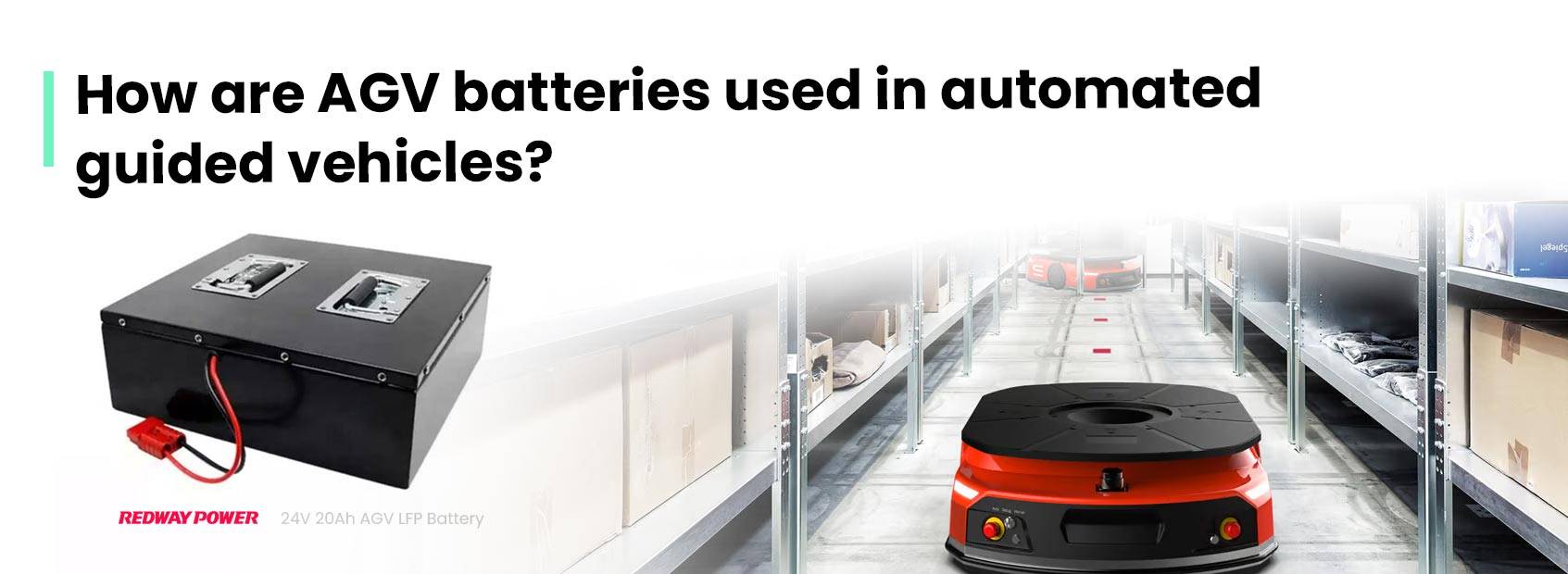 How are AGV batteries used in automated guided vehicles?