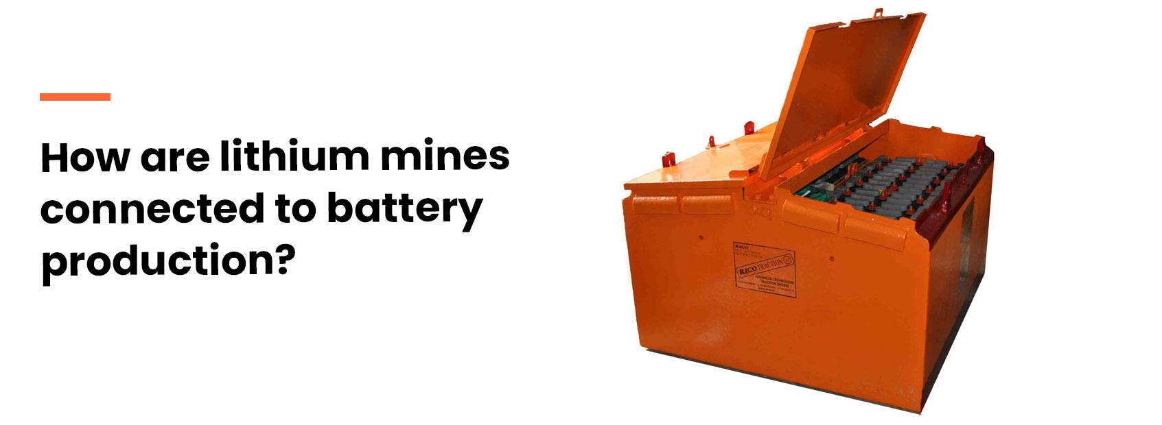 How are lithium mines connected to battery production?