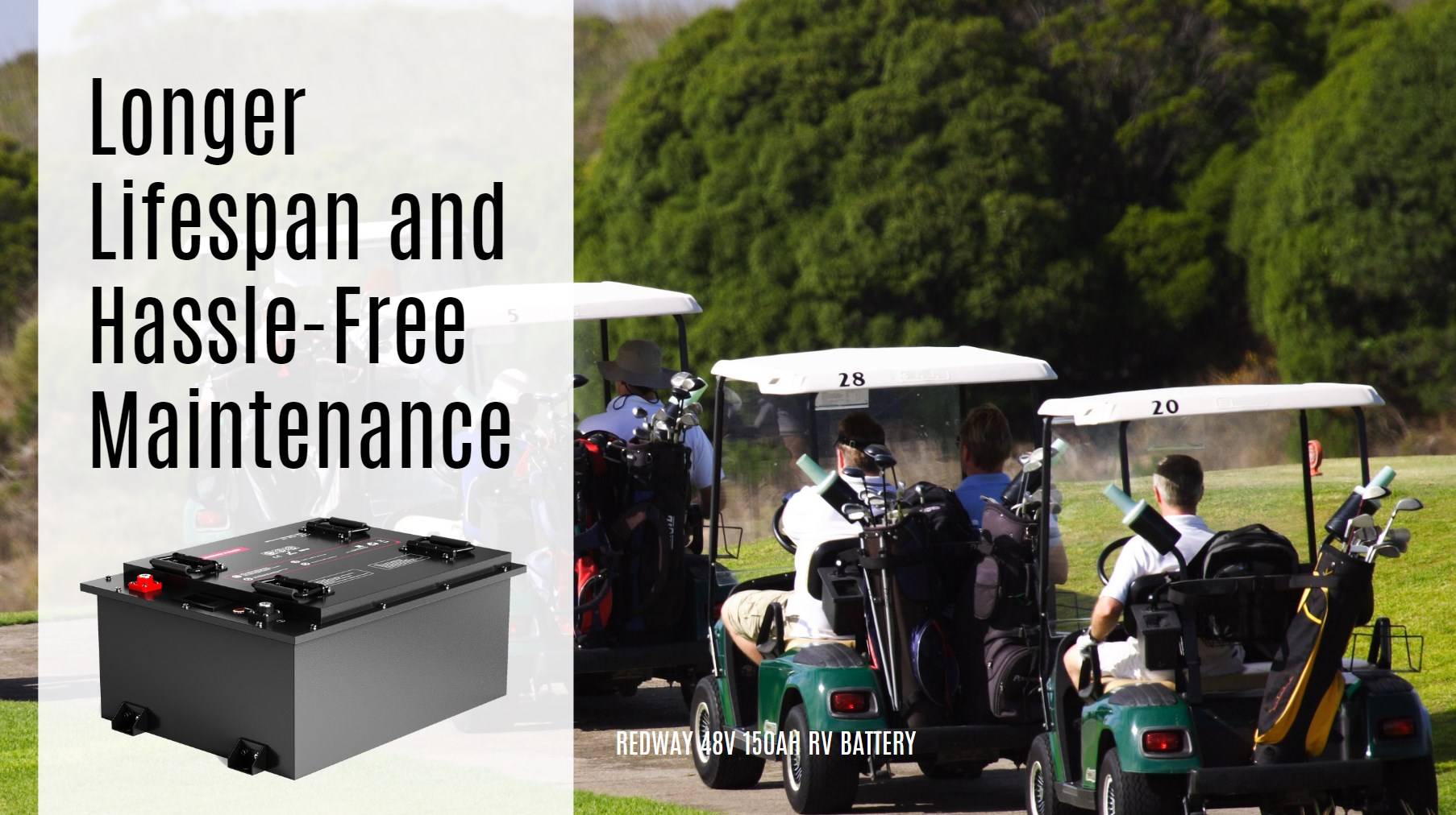 Longer Lifespan and Hassle-Free Maintenance. Benefits of Lithium Batteries for Golf Cart Solar Systems. 48V 150AH GOLF CART BATTERY REDWAY CATL