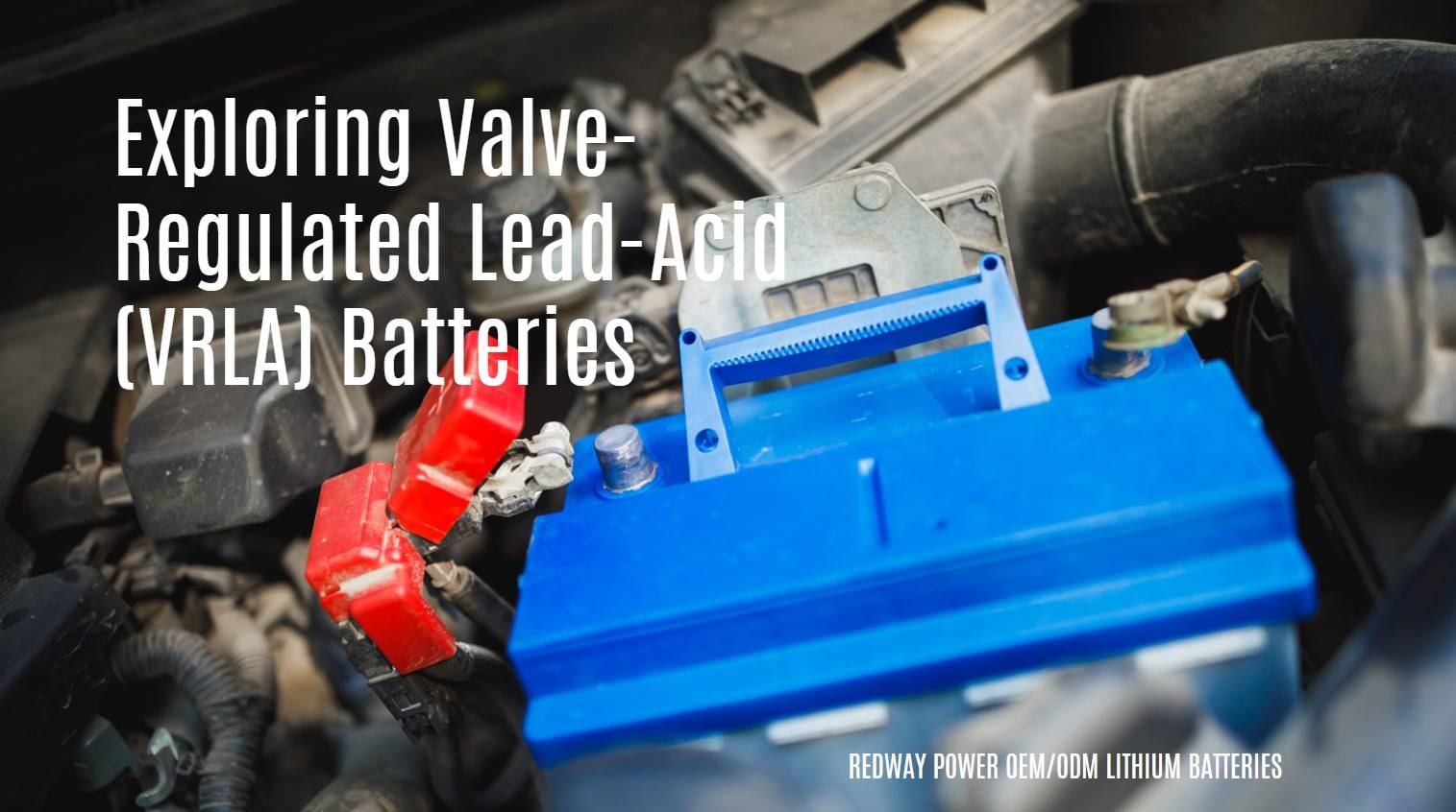 Exploring Valve-Regulated Lead-Acid (VRLA) Batteries. Exploring FLA, VRLA, AGM, and Gel