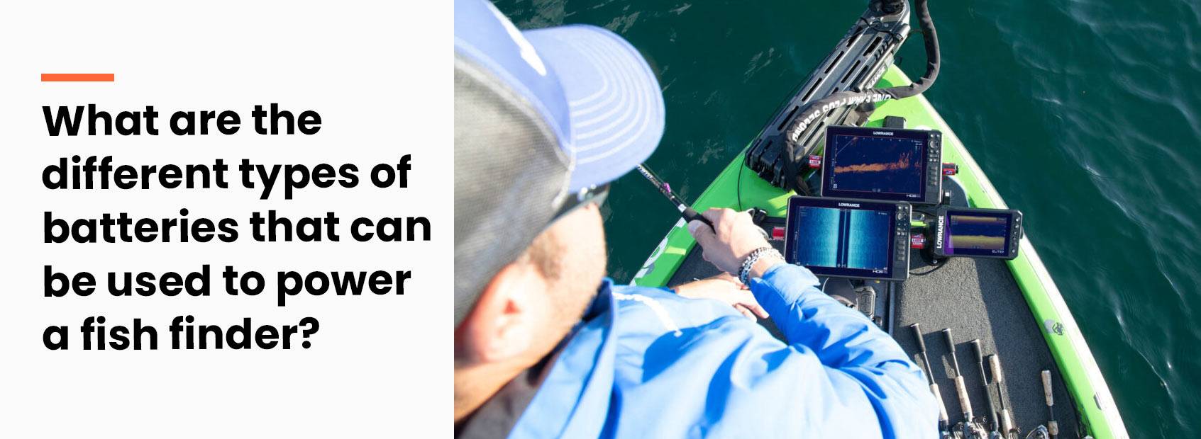 What are the different types of batteries that can be used to power a fish finder?