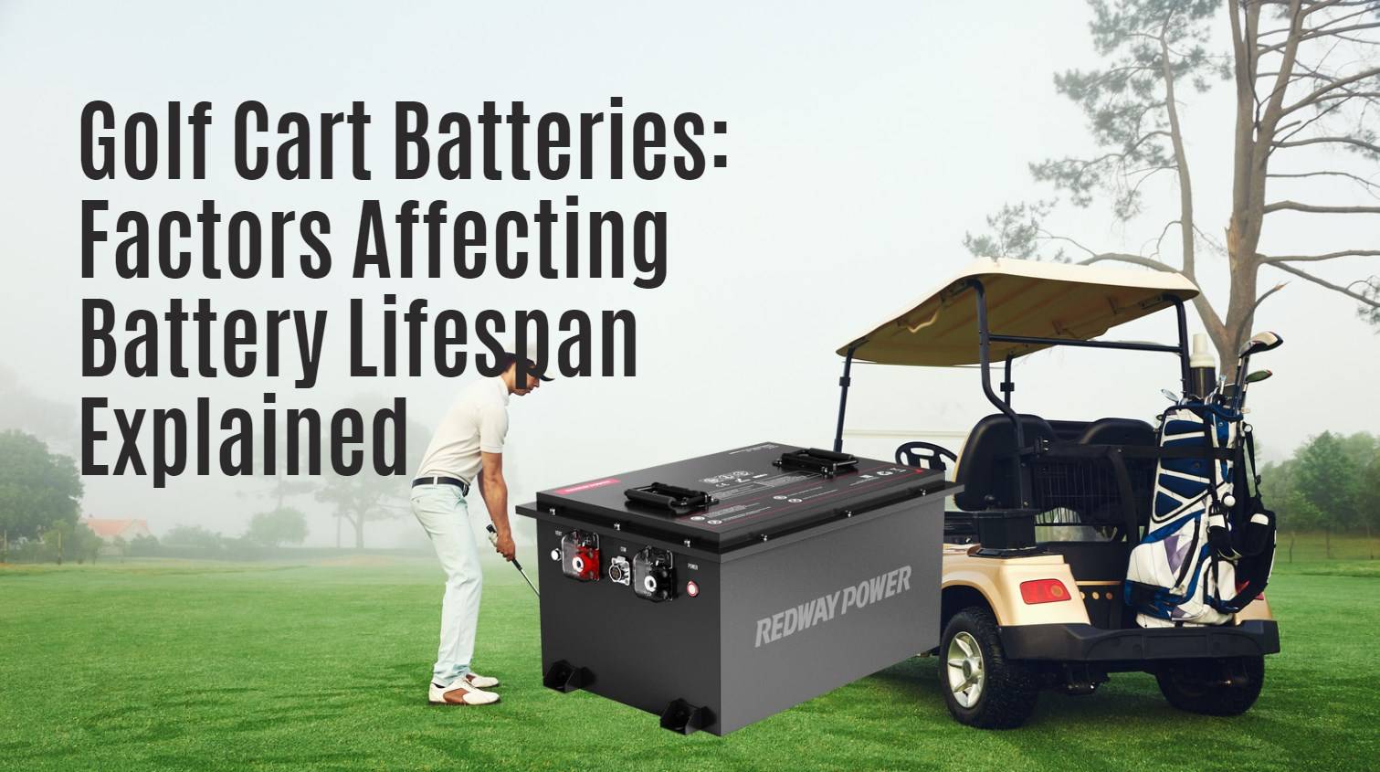 Se estropean las baterías de los carritos de golf? -Redway Power™