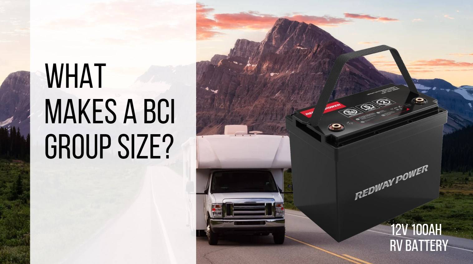 What Makes a BCI Group Size? Guide to BCI Battery Dimensions and Specifications. rv battery 12v 100ah redway factory