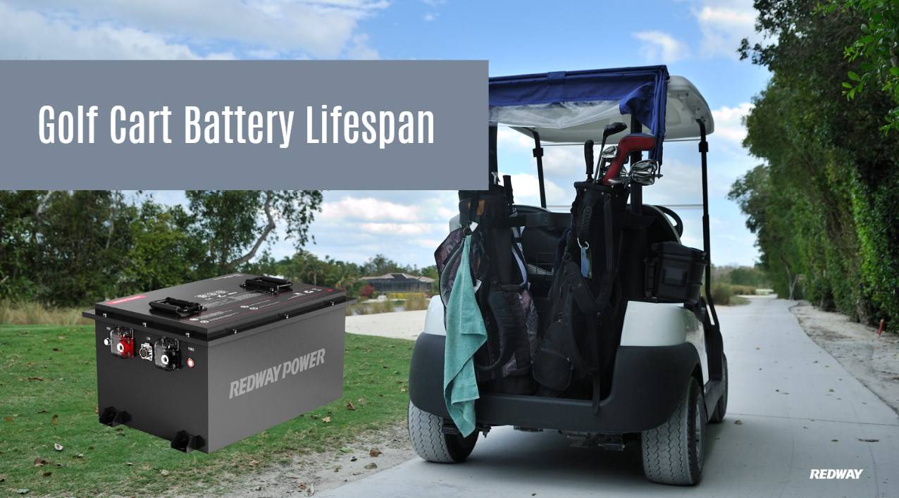 Introduction to Prolonging Lithium Golf Cart Battery Lifespan. 48v 100ah golf cart lithium battery lfp redway bluetooth