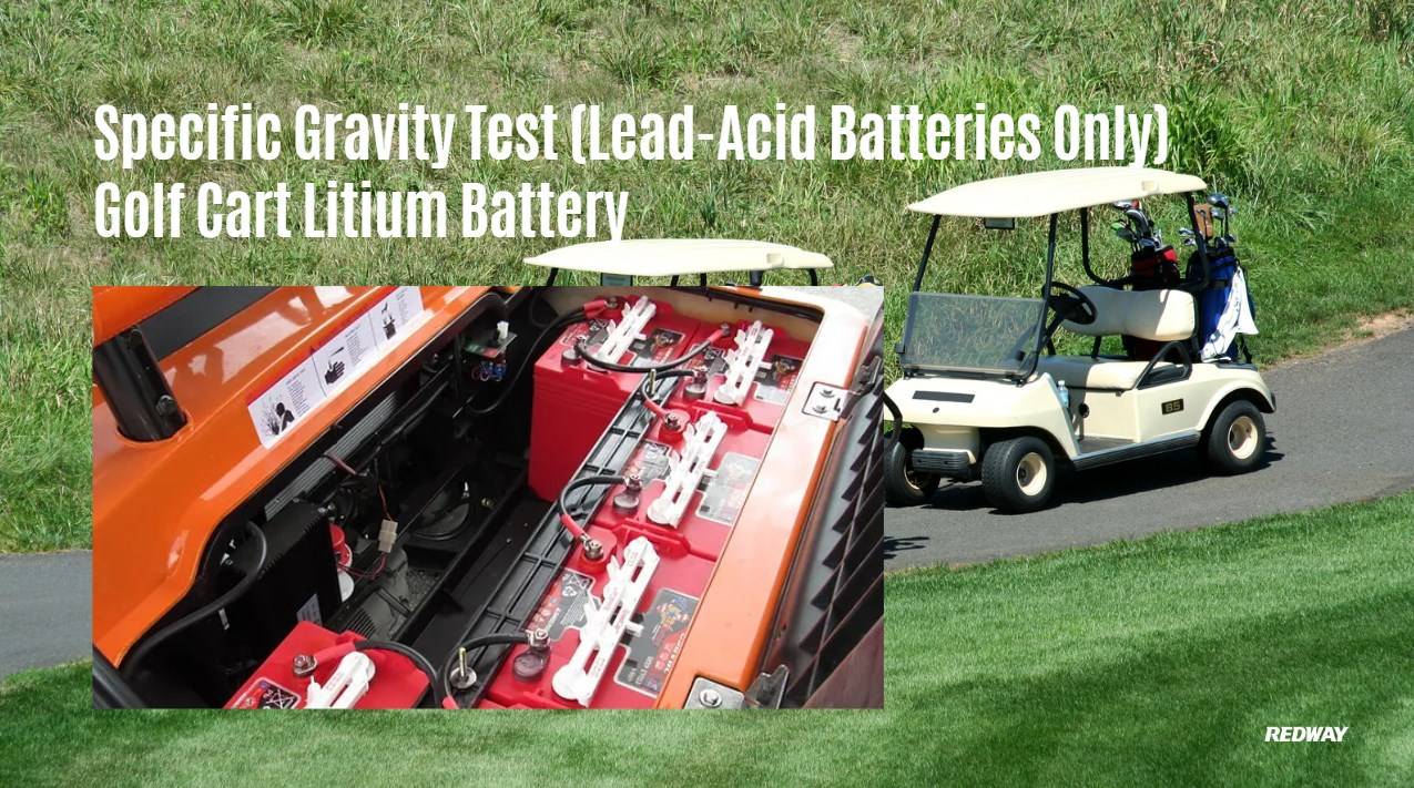 golf cart battery Specific Gravity Test (Lead-Acid Batteries Only)