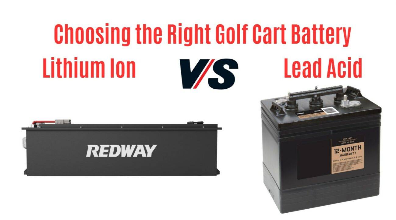 Choosing the Right Battery: Lithium Ion vs. Lead Acid for Golf Carts. 96v 100ah lfp
