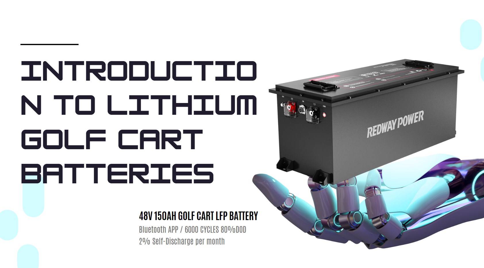 Introduction to Lithium Golf Cart Batteries. 48v 150ah golf cart lithium battery bluetooth app factory manufacturer