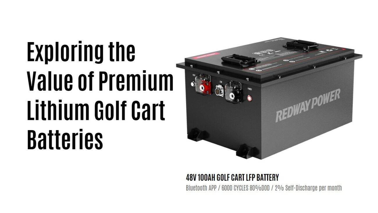 Exploring the Value of Premium Lithium Golf Cart Batteries. 48v 100ah golf cart lithium battery bluetooth app factory manufacturer