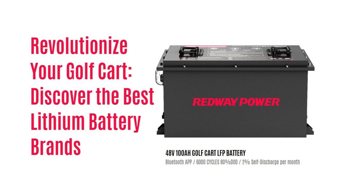 Revolutionize Your Golf Cart: Discover the Best Lithium Battery Brands. 48v 100ah golf cart lithium battery bluetooth app factory manufacturer