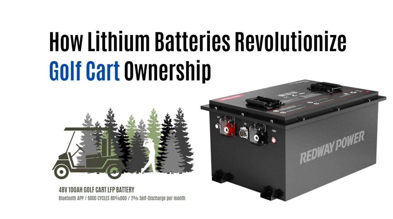 How Lithium Batteries Revolutionize Golf Cart Ownership. golf cart lithium battery 48v 100ah bluetooth oem factory manufacturer