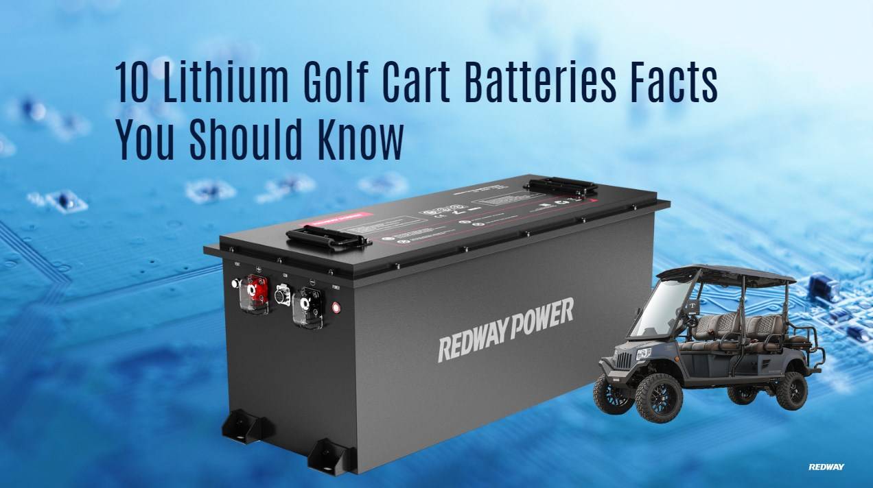 10 Lithium Golf Cart Batteries Facts You Should Know. 48v 150ah golf cart lithium battery factory oem