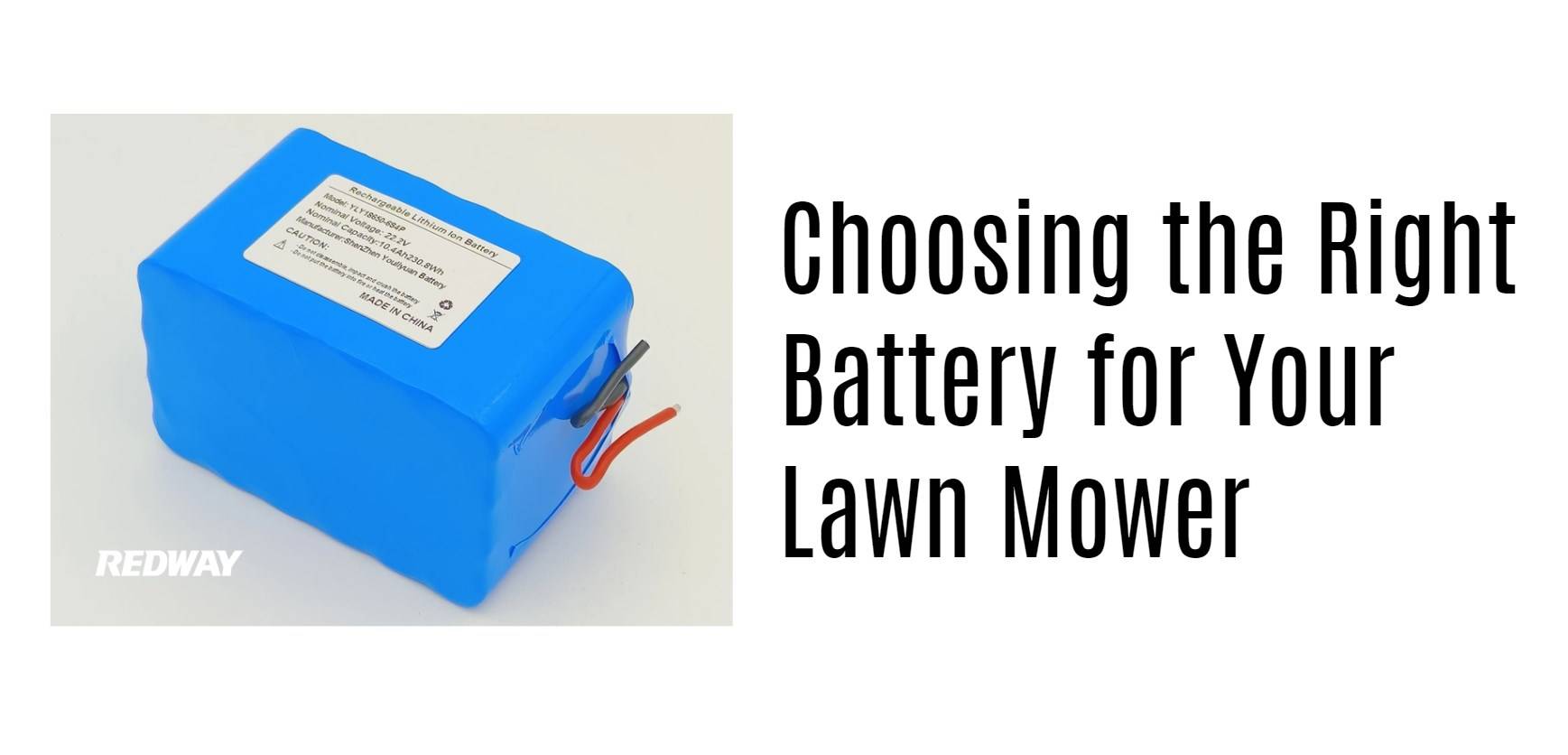 Choosing the Right Battery for Your Lawn Mower. lithium battery oem factory is redway power