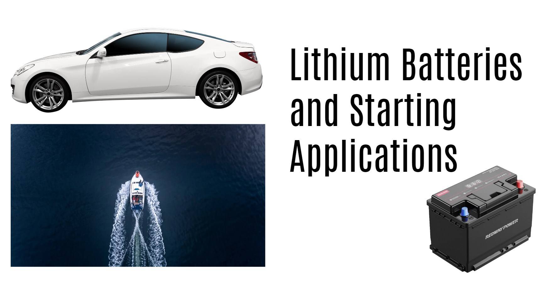 Lithium Batteries and Starting Applications. cca battery