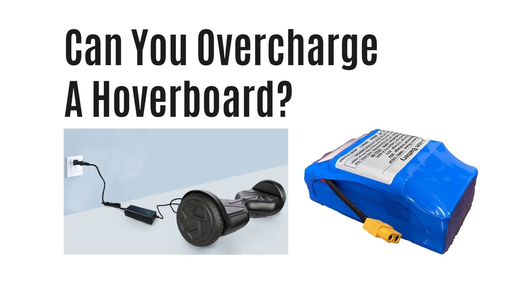 Can You Overcharge A Hoverboard? redway factory oem lithium battery