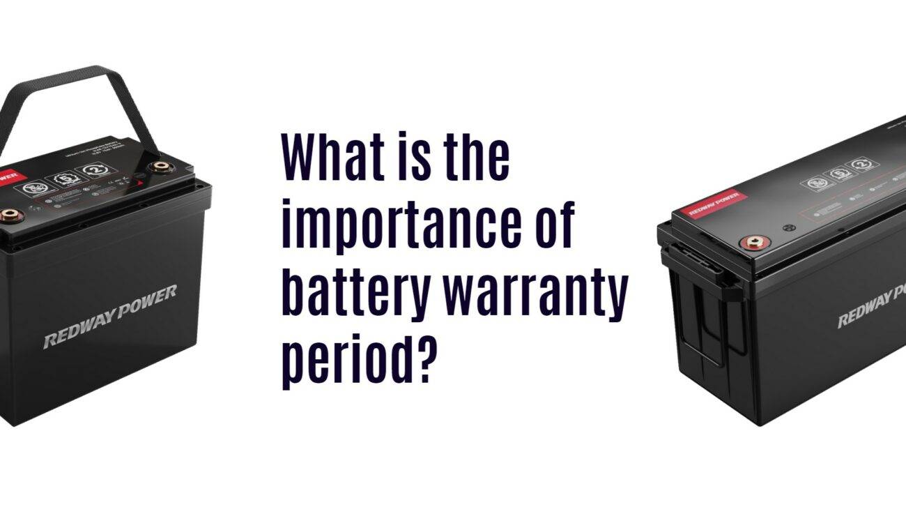 What is the importance of battery warranty period?