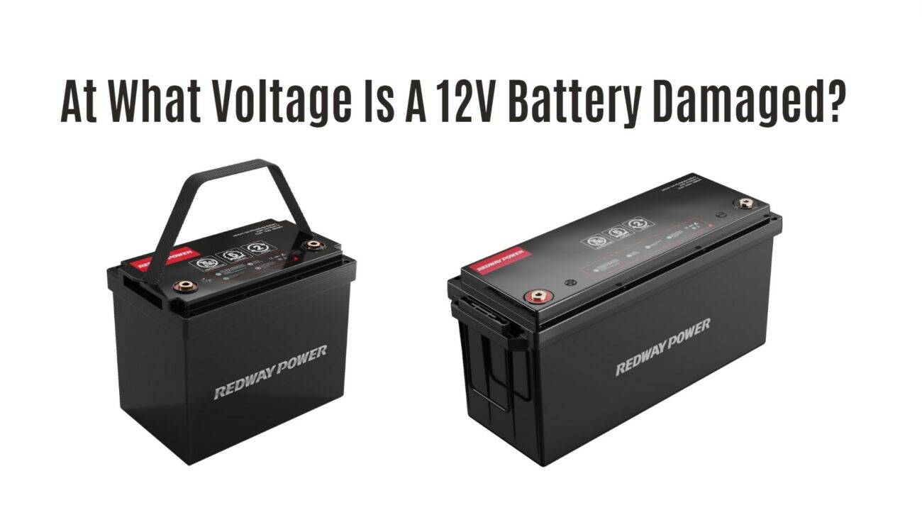 At What Voltage Is A 12v Battery Damaged? 12v 100ah 12v 200ah lithium battery